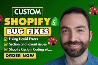 do shopify custom coding, shopify bug fix, shopify liquid, customization expert