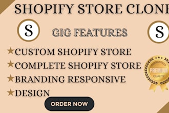 clone shopify store, shopify dropshipping store or shopify store design
