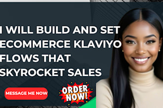 build and set ecommerce klaviyo flows that skyrocket sales