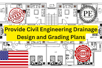 provide civil engineering drainage design grading plans in florida california