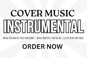 produce full cover instrumental, backing track, cover music of any genre