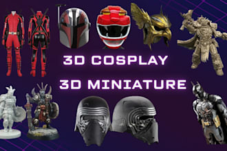 sculpt 3d character, 3d miniature models, 3d cosplay costumes, miniature figures