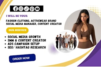 be your fashion clothing, activewear brand social media manager, content creator