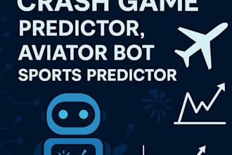 build crash game predictor, bet bot,aviator bot, crash game or sports predictor