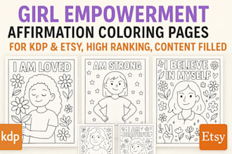 design girl empowerment affirmation coloring pages for KDP or etsy
