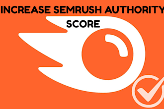 increase semrush authority score up to 60 and moz da 50