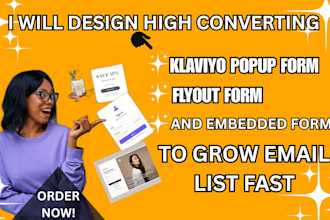 design klaviyo popup flyout and embedded forms to grow email list fast