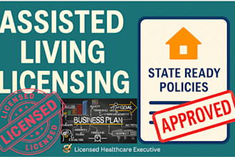 write assisted living business plans with policies for licensing