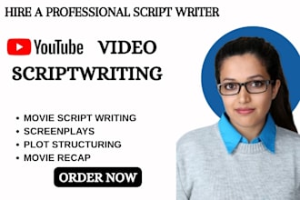 write youtube scripts, movie script, screenplay, screenwriting, tv series