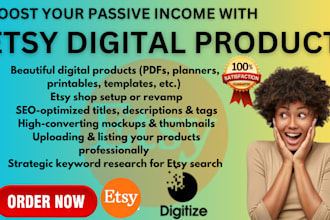design etsy digital products set up your etsy shop and do product listing SEO