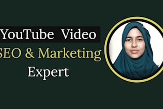 optimize your youtube videos and manage channel growth with expert organic SEO