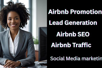 generate leads that drive audience to book airbnb listings