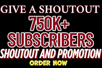 shoutout youtube channel to 750k subscribers, viral video promotion