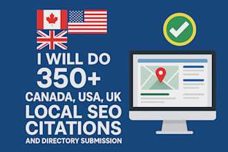 do 350 canada, USA, UK local SEO citations and directory submission