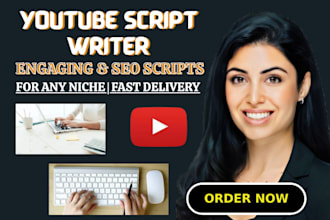 be your youtube video scriptwriter with SEO keywords
