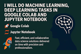 machine learning and deep learning tasks in jupyter notebook and google colab