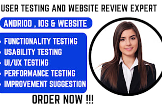 do app testing and website testing and andriod user testing ,QA,iphone,ipad