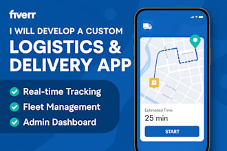develop logistics, transportation, goods delivery app