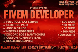 be your professional fivem developer and build custom fivem rp servers