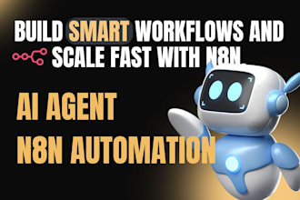 build custom n8n workflow, n8n ai agent, be your n8n expert, n8n automation