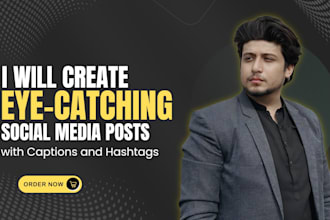create eye catching social media posts with captions and hashtags