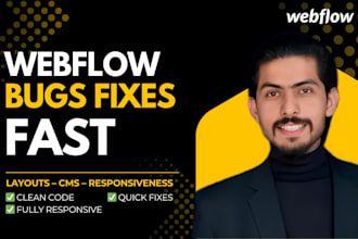 fix webflow bugs, responsiveness, and cms issues fast