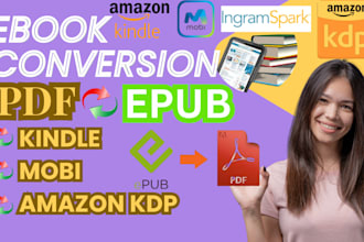 do ebook conversion and convert  pdf to mobi, epub, amazon kdp paperback