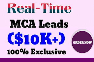 deliver fresh and exclusive mca leads for funding business