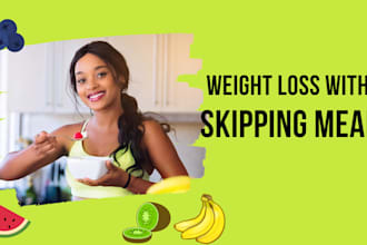 create diet plan for fast and healthy weight loss