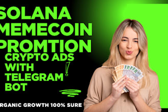 promote solana memecoin, telegram bot with crypto ads to get more investors