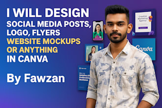 design social media posts, logo, website mock up or anything in canva