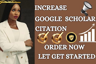offer services to improve your google scholar citations, h index, and scholar