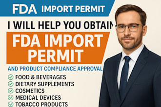 help you obtain fda import permit and fsvp and product compliance approval