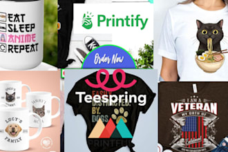 set up printify, printful teespring anime pet lover shirts, mug custom designs
