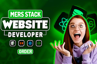 do custom mern stack website and web apps development as mern stack developer