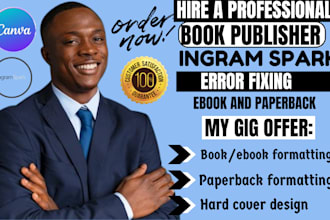 do ingram spark book uploading ingramspark book publishing formatting error fix