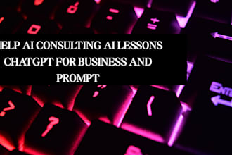 help ai consulting ai lessons chatgpt for business and prompt