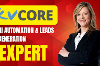 set up kvcore ai automation, follow up boss workflows, lead generation, and CRM