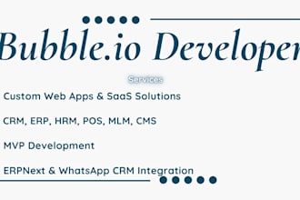 bubble developer, bubble web app, saas app, crm, mvp website, pos, mlm, hrm, cms
