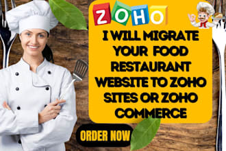 migrate your food restaurant website to zoho sites or zoho commerce