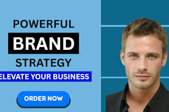 craft a powerful brand strategy to elevate your business