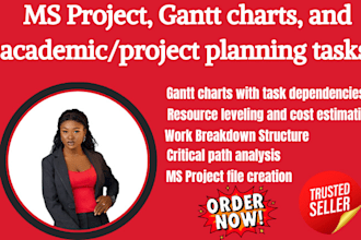 assist with your project management assignment using ms project and gantt