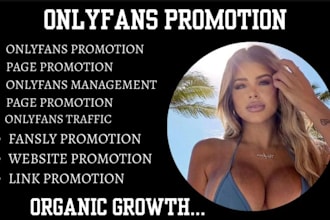 do onlyfans promotion, fanvue, patreon page, fansly and adult web promotion