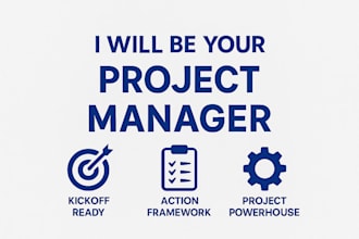 be your project manager