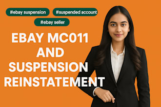 help you reinstate suspended ebay account and fix mc011