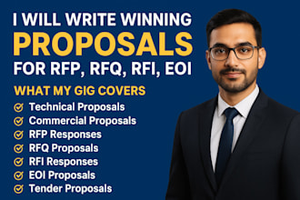 draft winning technical and commercial proposals for rfp, rfq, rfi, eoi nicely