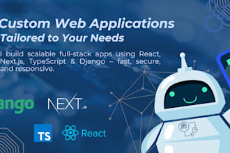 build fullstack web applications using react next js typescript and django
