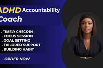 be your trusted adhd life, career accountability coach