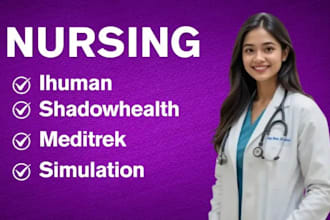 do wgu, wsf, gcu shadow health, ihuman,meditrek, lab simulations