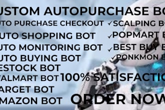 develop auto purchase bot, auto buying bot, shopping bot, popmart bot, book bot